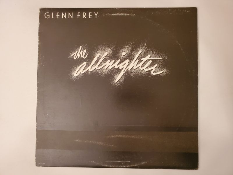Glenn Frey The Allnighter vinyl record